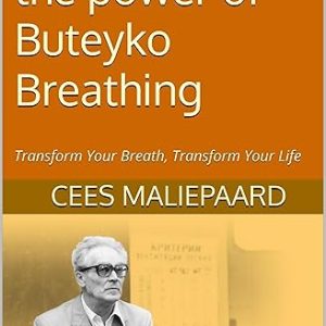 E-Book: Ho'oponopono: the power of Buteyko Breathing: Transform Your Breath, Transform Your Life